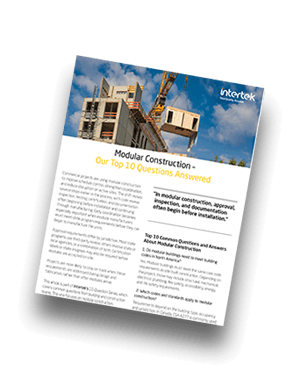 Intertek Insight: Modular Construction &ndash; Our Top 10 Questions Answered